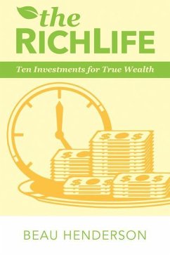 The Richlife: Ten Investments for True Wealth - Henderson, Beau