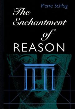 The Enchantment of Reason - Schlag, Pierre