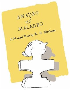 Amadeo & Maladeo: A Musical Duet - Blechman, R. O.