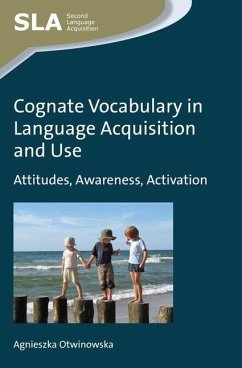 Cognate Vocabulary in Language Acquisition and Use - Otwinowska, Agnieszka