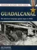Guadalcanal: The American Campaign Against Japan in WWII