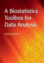 A Biostatistics Toolbox for Data Analysis - Selvin, Steve
