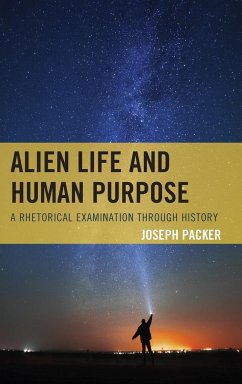 Alien Life and Human Purpose - Packer, Joseph