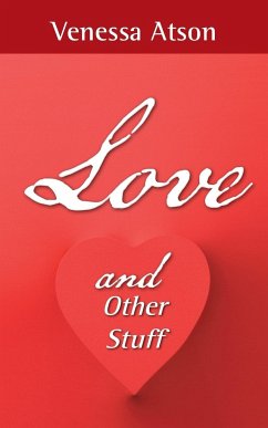 Love and Other Stuff - Atson, Venessa