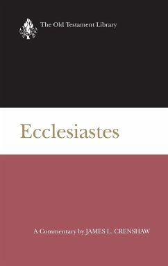 Ecclesiastes (OTL) - Crenshaw, James L.