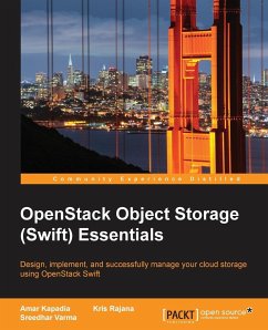 OpenStack Object Storage (Swift) Essentials - Kapadia, Amar; Rajana, Kris; Varma, Sreedhar