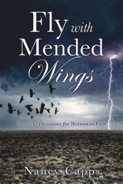 Fly With Mended Wings - Capps, Nancy