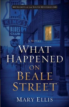 What Happened on Beale Street - Ellis, Mary