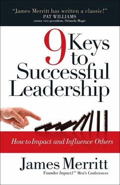 9 Keys to Successful Leadership - Merritt, James