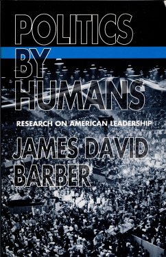 Politics by Humans - Barber, James David