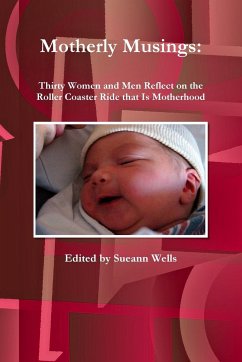 Motherly Musings - Wells, Sueann