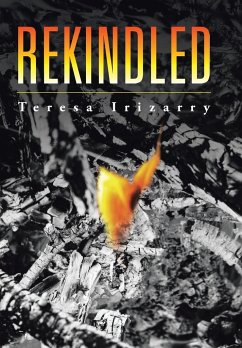 Rekindled - Irizarry, Teresa