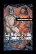 La rebelion de los indignahuas - Bild 1