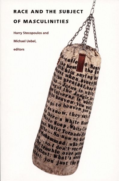 Race and the Subject of Masculinities