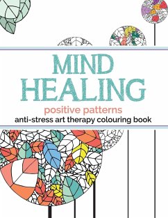 Mind Healing Anti-Stress Art Therapy Colouring Book - Rose, Christina