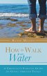 How to Walk on Water - Bild 1