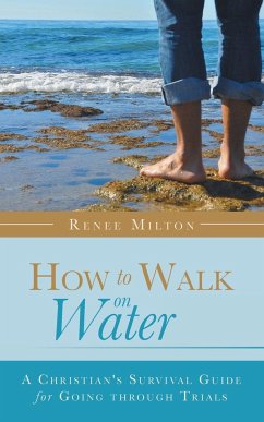 How to Walk on Water - Milton, Renee