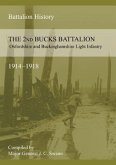 2nd BUCKS BATTALION OXFORDSHIRE AND BUCKINGHAMSHIRE LIGHT INFANTRY 1914-1918