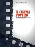 Il cinema povero con modelli di cinema ricco (eBook, PDF)