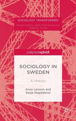 Sociology in Sweden - Larsson, Anna;Magdalenic, Sanja