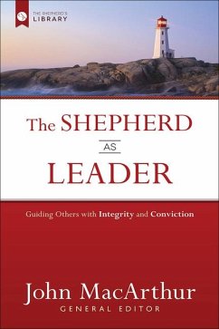 The Shepherd as Leader - Macarthur, John