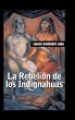 La rebelion de los indignahuas - Bild 1