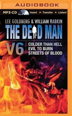 The Dead Man Volume 6: Colder Than Hell, Evil to Burn, and Streets of Blood - Goldberg, Lee; Rabkin, William; Klink, Lisa
