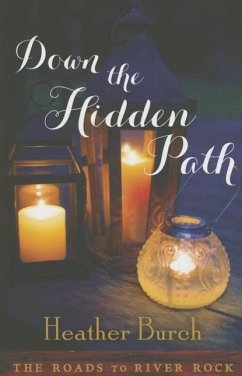 Down the Hidden Path - Burch, Heather