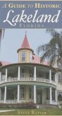 A Guide to Historic Lakeland, Florida