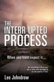 The Interrupted Process