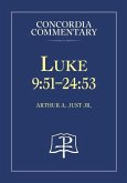 Luke 9:51-24:53 - Concordia Commentary