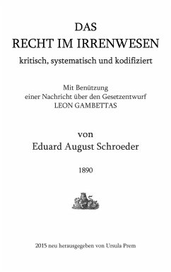 Das Recht im Irrenwesen - Schroeder, Eduard A.