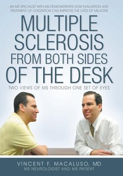 Multiple Sclerosis from Both Sides of the Desk - Macaluso, MD Vincent F.