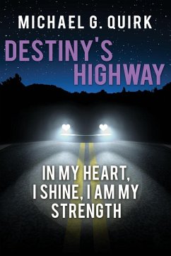 Destiny's Highway - Quirk, Michael G.