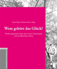 Wem gehört das Glück?