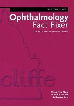 Ophthalmology Fact Fixer - Chua, Chung Nen; Voon, Li Wern; Goel, Siddhartha