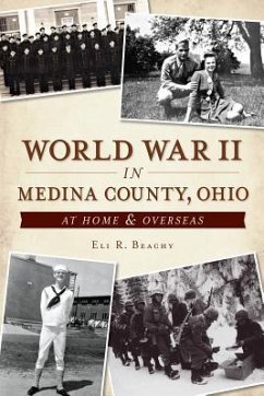 World War II in Medina County, Ohio:: At Home & Overseas - Beachy, Eli R.