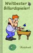 Weltbester Billardspieler - Bild 1