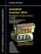 Autodesk Inventor 2016 - Grundlagen in... - Bild 1
