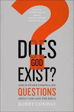 Does God Exist? - Conway, Bobby