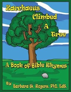 Zacchaeus Climbed a Tree - Rogers Eds, Barbara W.