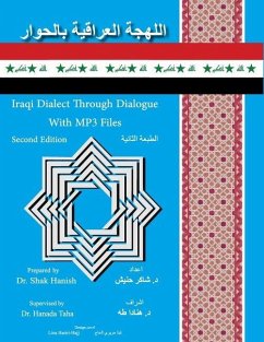 Iraqi Dialect Through Dialogue Second Edition - Hanish, Shak; Taha-Thomure, Hanada