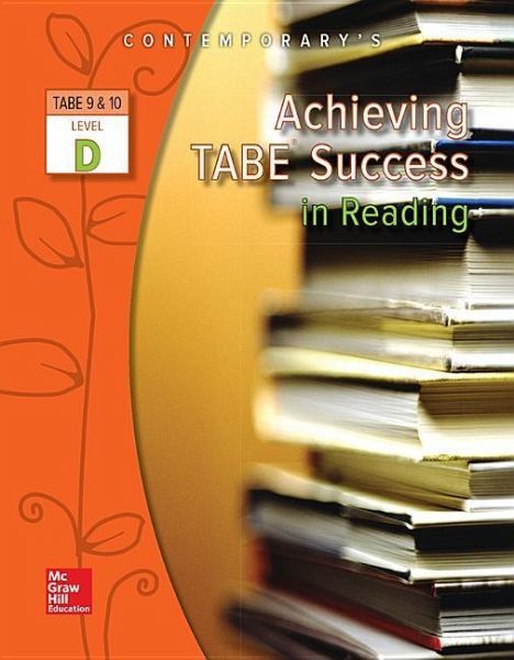 Achieving Tabe Success in Reading, Level D Workbook Achieving Tabe Success in Reading, Level D Workbook