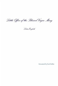 Little Office of the Blessed Virgin Mary Latin/English paperback - Keller, Karl