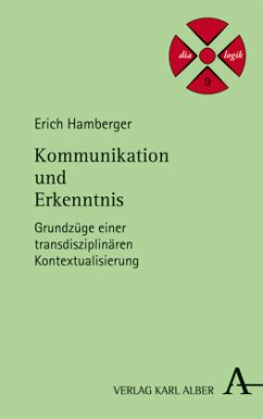 Kommunikation und Erkenntnis - Hamberger, Erich