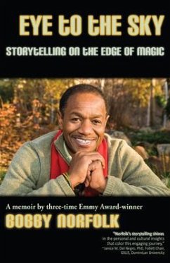 Eye to the Sky: Storytelling on the Edge of Magic - Norfolk, Bobby