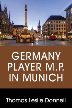 Germany Player M.P. in Munich - Donnell, Thomas Leslie