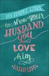 101 Simple Ways to Show Your Husband... - Bild 1