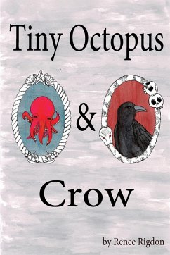 Tiny Octopus & Crow Cover Tiny Octopus & Crow