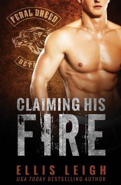 Claiming His Fire - Leigh, Ellis